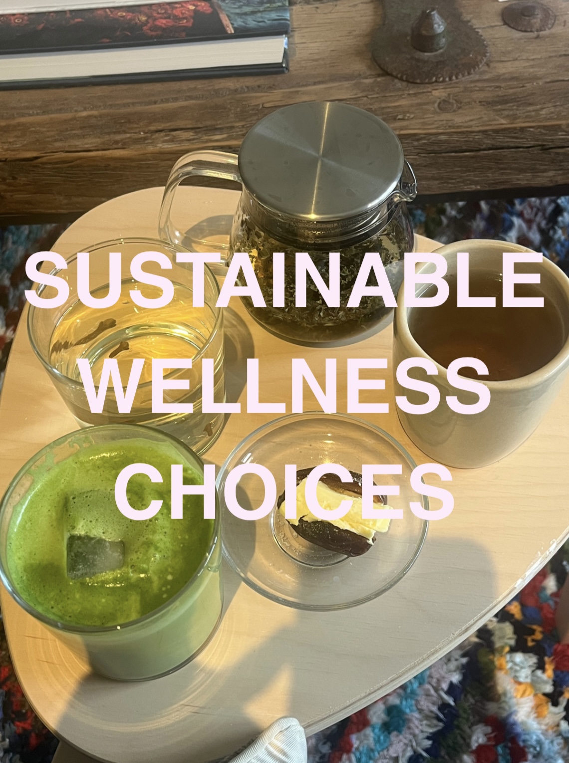 sustainable wellness choices